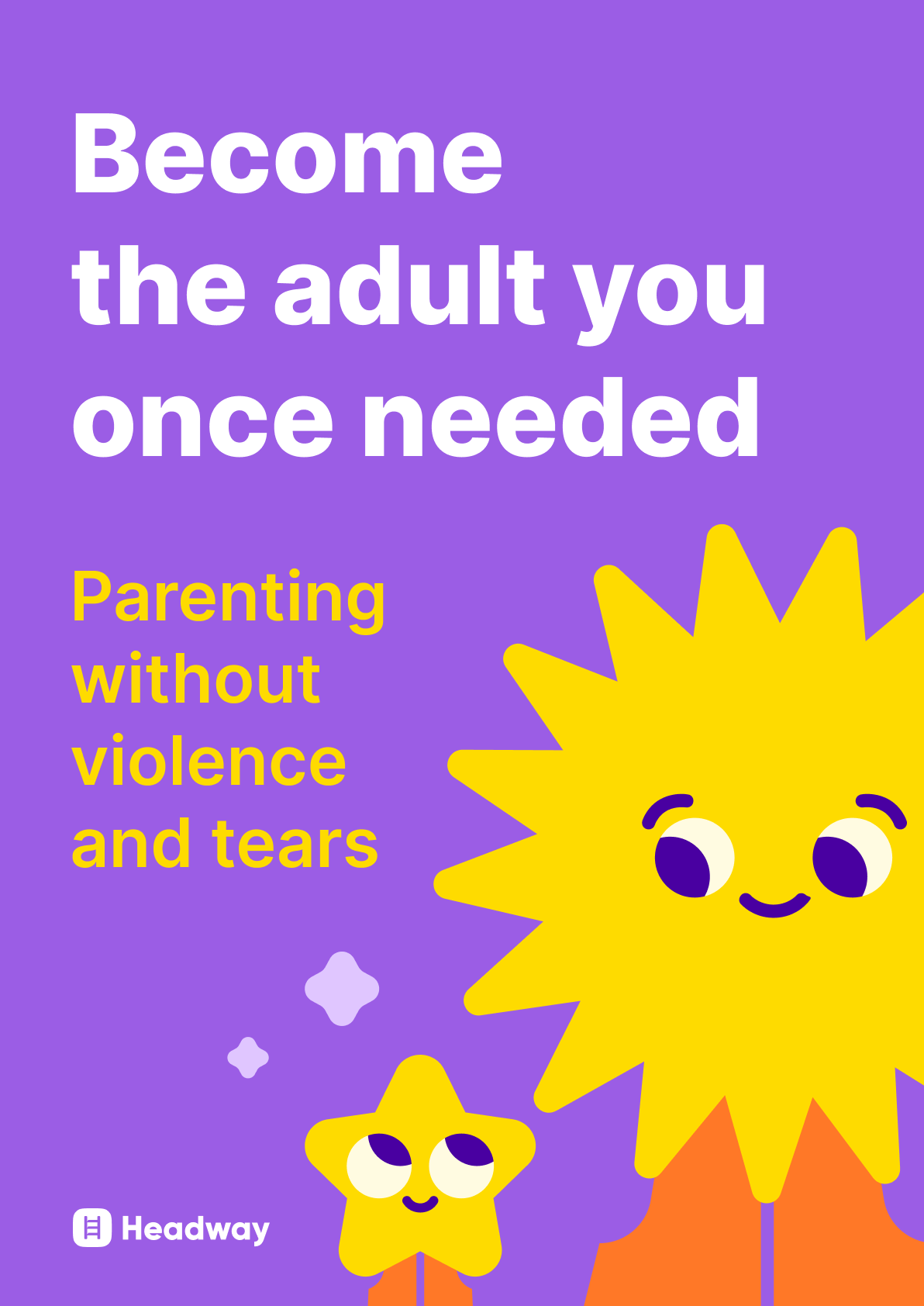 Become the adult you needed